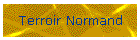 Terroir Normand